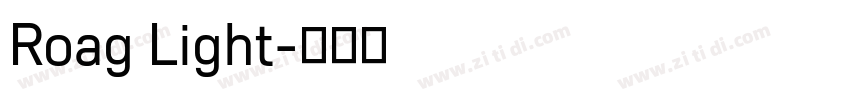 Roag Light字体转换